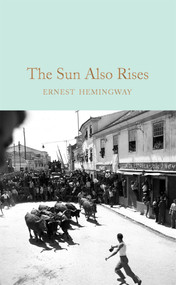 The Sun Also Rises by Ernest Hemingway, 9781529088229