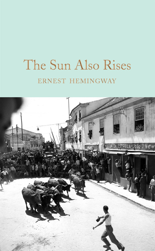 The Sun Also Rises by Ernest Hemingway, 9781529088229