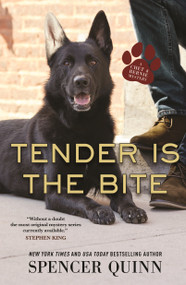Tender Is the Bite (A Chet & Bernie Mystery) - 9781250770264 by Spencer Quinn, 9781250770264