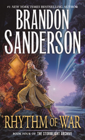 Rhythm of War (Book Four of the Stormlight Archive) - 9780765365309 by Brandon Sanderson, 9780765365309