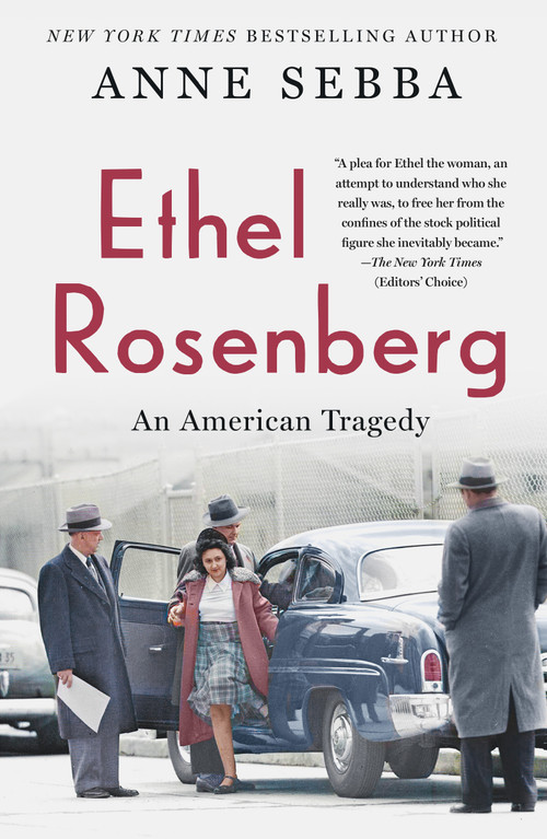 Ethel Rosenberg (An American Tragedy) - 9781250198648 by Anne Sebba, 9781250198648