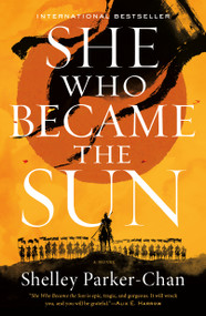 She Who Became the Sun - 9781250621818 by Shelley Parker-Chan, 9781250621818