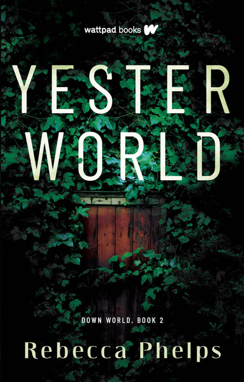 Yesterworld by Rebecca Phelps, 9781990259265
