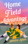 Home Field Advantage by Dahlia Adler, 9781250765840