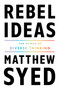 Rebel Ideas (The Power of Diverse Thinking) - 9781250769916 by Matthew Syed, 9781250769916