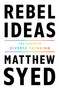 Rebel Ideas (The Power of Diverse Thinking) - 9781250769916 by Matthew Syed, 9781250769916