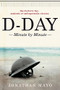 D-Day (Minute by Minute) by Jonathan Mayo, 9781982159832