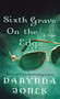 Sixth Grave on the Edge (A Novel) by Darynda Jones, 9781250844637