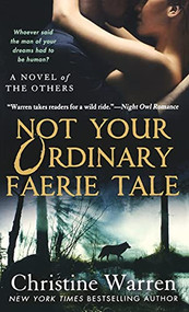 Not Your Ordinary Faerie Tale by Christine Warren, 9781250844606