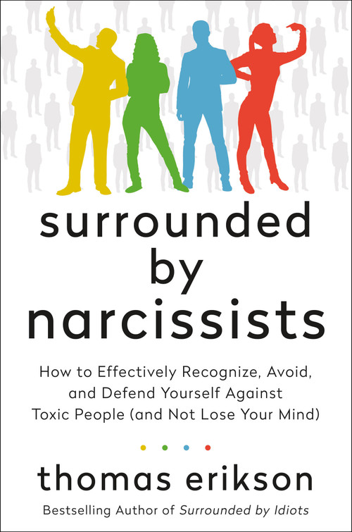 Surrounded by Narcissists by Thomas Erikson, 9781250789563