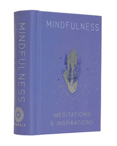 Mindfulness (Meditations & Inspirations) by Mandala Publishing, 9781647225780