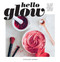 Hello Glow (150+ Easy Natural Beauty Recipes for a Fresh New You  (DIY Skincare Book; Natural Ingredient Face Masks)) - 9781681888392 by Stephanie Gerber, 9781681888392