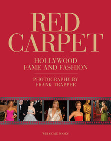 Red Carpet (Hollywood Fame and Fashion) by Frank Trapper, 9780789339584