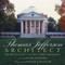 Thomas Jefferson: Architect (The Built Legacy of Our Third President) by Hugh Howard, Roger Straus III, 9780789339799