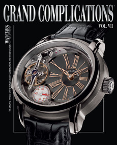 Grand Complications VII (High Quality Watchmaking, Volume VII) by Tourbillon International, 9780847836000