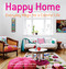 Happy Home (Everyday Magic for a Colorful Life) by Charlotte Hedeman Gueniau, Holly Becker, 9780847839919