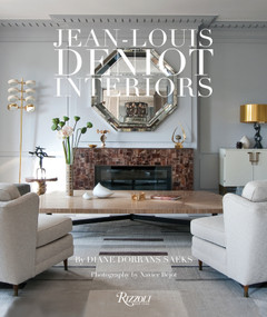 Jean-Louis Deniot (Interiors) by Diane Dorrans Saeks, Xavier Bejot, 9780847843329