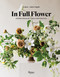 In Full Flower (Inspired Designs by Floral's New Creatives) by Gemma Ingalls, Andrew Ingalls, 9780847858699