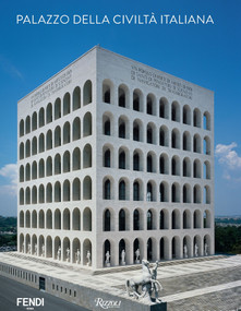 Palazzo della Civilta Italiana by Mario Piazza, Franco La Cecla, 9780847859252