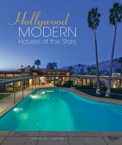 Hollywood Modern (Houses of the Stars: Design, Style, Glamour) by Michael Stern, Alan Hess, 9780847862795