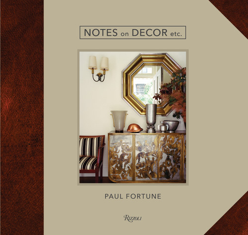 Notes on Decor, Etc. by Paul Fortune, 9780847863228