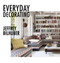 Everyday Decorating by Jeffrey Bilhuber, Jacqueline Terrebonne, 9780847866342