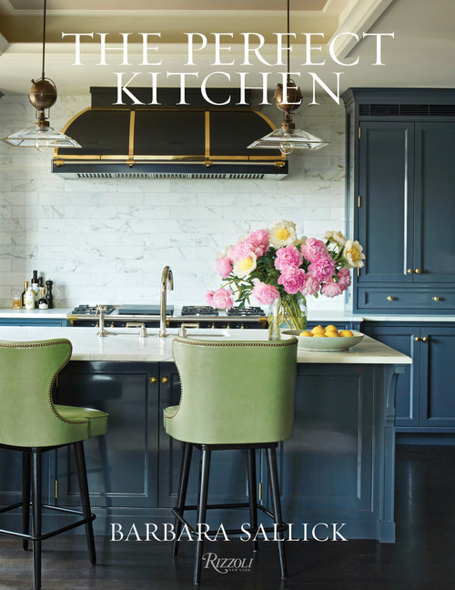 The Perfect Kitchen by Barbara Sallick, 9780847867912