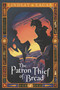 The Patron Thief of Bread by Lindsay Eagar, 9781536204681