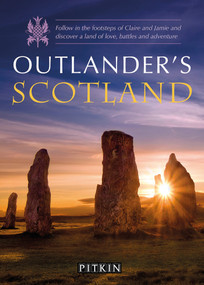 Outlander's Scotland by Phoebe Taplin, 9781841658049