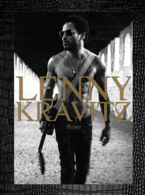 Lenny Kravitz by Lenny Kravitz, Anthony DeCurtis, Pharrell Williams, Marla Hamburg Kennedy, 9780789327505