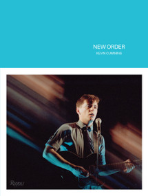 New Order by Kevin Cummins, Douglas Coupland, Gillian Gilbert, Peter Hook, Stephen Morris, 9780789335692