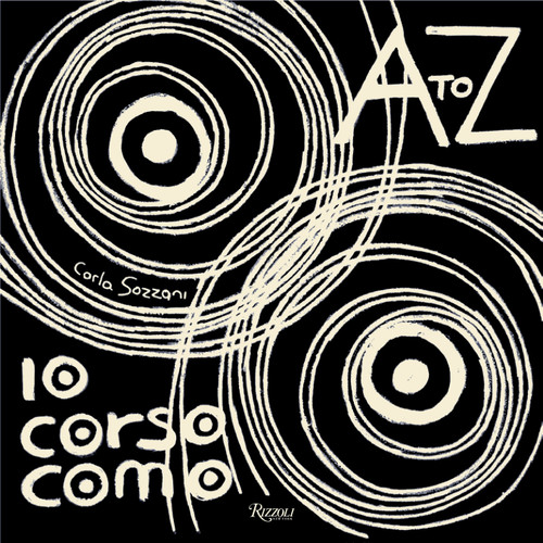 10 Corso Como (A to Z) by Carla Sozzani, 9780847841639
