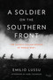 A Soldier on the Southern Front (The Classic Italian Memoir of World War 1) by Emilio Lussu, Mark Thompson, Gregory Conti, 9780847842780