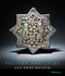Pattern and Light (The Aga Khan Museum) by Henry S. Kim, Philip Jodidio, Ruba Kana'an, Assadullah Melikian-Chirvani, Luis Monreal, 9780847844296