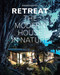 Retreat (The Modern House in Nature) by Ron Broadhurst, 9780847845996