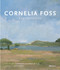 Cornelia Foss (A Retrospective) by J. D. McClatchy, Karen Wilkin, John Guare, 9780847846467