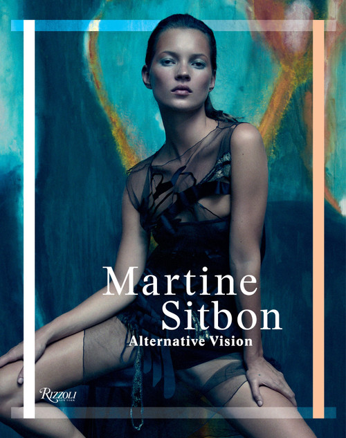 Martine Sitbon (Alternative Vision) by Martine Sitbon, Marc Ascoli, Olivier Saillard, Fabrice Paineau, Angelo Flaccavento, 9780847849383