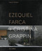 Ezequiel Farca + Cristina Grappin by Philip Jodidio, Michael Webb, Paolo Lenti, 9780847863518