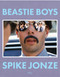 Beastie Boys by Spike Jonze, Mike Diamond, Adam Horovitz, 9780847868384