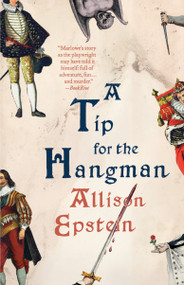 A Tip for the Hangman (A Novel) - 9780593311349 by Allison Epstein, 9780593311349