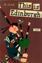 This Is Edinburgh (A Children's Classic) by Miroslav Sasek, 9780789313874
