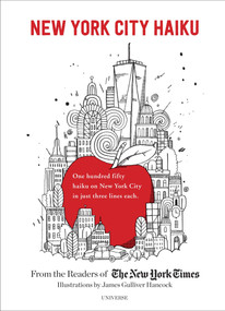 New York City Haiku by Readers of The New York Times, James Gulliver Hancock, 9780789331205