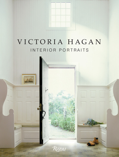 Victoria Hagan: Interior Portraits by Marianne Hagan, 9780847834891