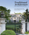 Traditional Architecture (Timeless Building for the Twenty-First Century) by Alireza Sagharchi, Lucien Steil, HRH The Prince of Wales, Leon Krier, 9780847840809