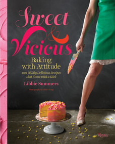 Sweet and Vicious (Baking with Attitude) by Libbie Summers, Chia Chong, 9780847841042