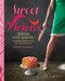 Sweet and Vicious (Baking with Attitude) by Libbie Summers, Chia Chong, 9780847841042