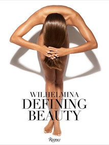 Wilhelmina (Defining Beauty) by Eric Wilson, Patti Hansen, 9780847848607