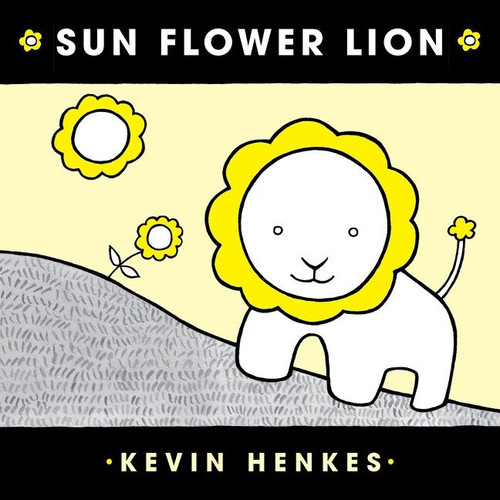 Sun Flower Lion - 9780062866127 by Kevin Henkes, Kevin Henkes, 9780062866127