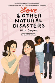 Love & Other Natural Disasters - 9780062991249 by Misa Sugiura, 9780062991249