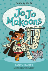 Jo Jo Makoons: Fancy Pants - 9780063015418 by Dawn Quigley, Tara Audibert, 9780063015418